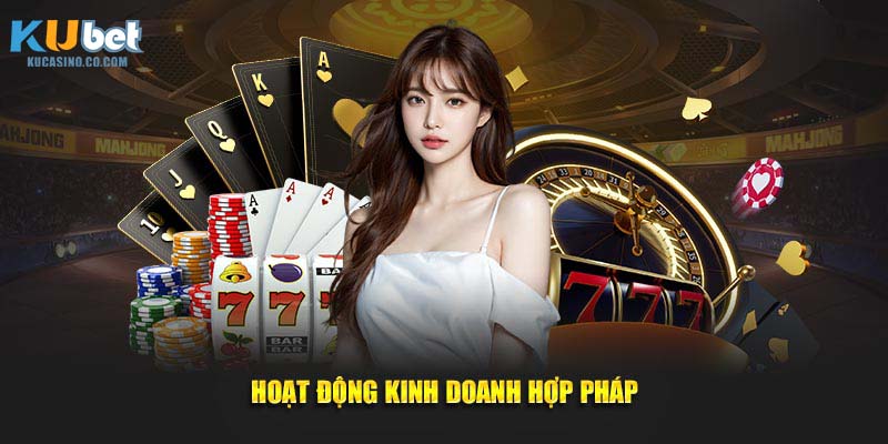 Hoạt động kinh doanh hợp pháp
