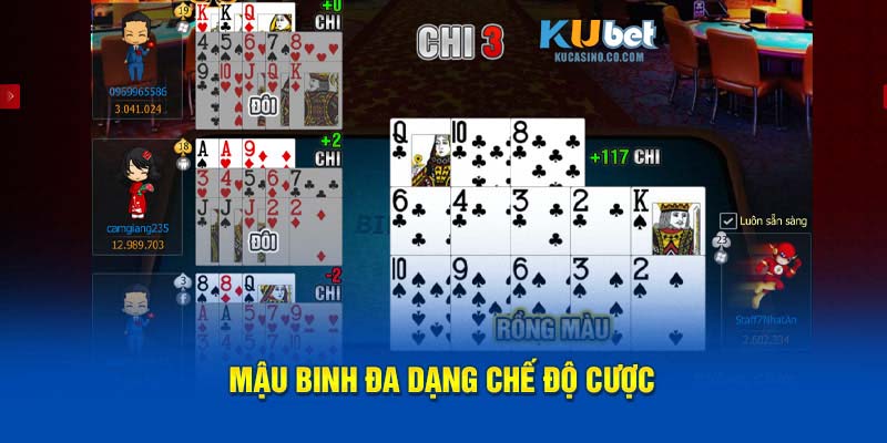 Mậu Binh đa dạng chế độ cược